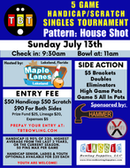 Sunday July 13th - Maple Lanes Lakeland - 5 Game Handicap/Scratch Singles