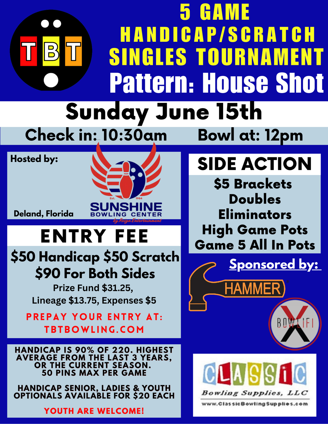 Sunday June 15th - Sunshine Bowling Center - 5 Game Handicap/Scratch Singles